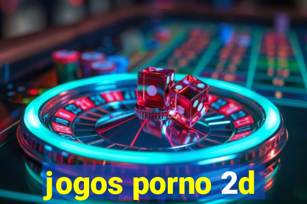 jogos porno 2d